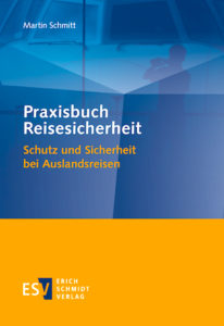 TRAVELbusiness-Buchtipp für Reiseprofis: Praxisbuch Reisesicherheit (Erich Schmidt Verlag)