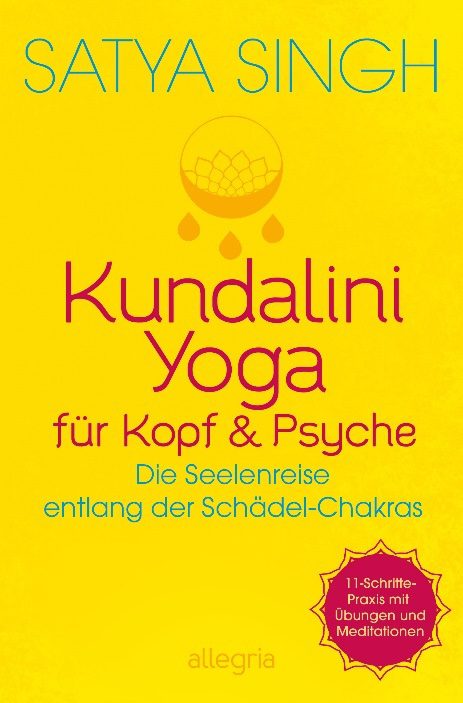 Garmisch-Partenkrichen im Yoga-Flow: Buchcover in gelber Farbe. darauf ist der Name des Autors in grüner Farbe, und der Titel „Kundalini Yoga“ in roter Farbe zu lesen